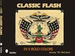 Classic Flash in Five Bold Colors