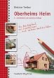 Image of Oberheims Heim: Ein Bautagebuch mit Expertentipps und weiteren Denkanstößen