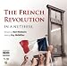 The
French
Revolution
-
in
a
Nutshell