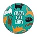 Crazy Cat Lady Teal Orange Black Brown Pinback Button Pin Badge - 1