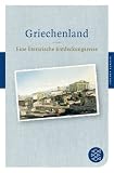 Griechenland: Eine literarische Entdeckungsreise - 