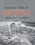 Historical Atlas Of Vancouver