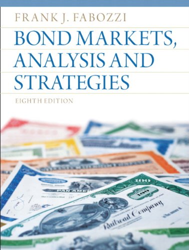 Bond Markets, Analysis and Strategies (8th Edition) 