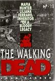 The walking dead : a woman's brave stand against the Mafia