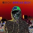 Break Boy [Explicit]