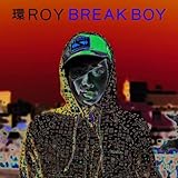 Break Boy [Explicit]