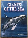 Giants of the sea : whales, dolphins and their habits