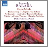 Balada: Piano Music Of Leonardo Balada (NAXOS 8572594)