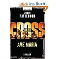 Ave Maria: Thriller: Ein Alex-Cross-Roman