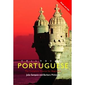 Colloquial Portuguese (Colloquial Series) by Barbara McIntyre and Jo&atilde;o Sampaio