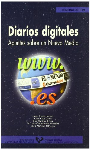 Diarios digitales : apuntes sobre un nuevo medio 