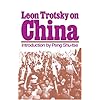 +, Leon Trotsky on China
