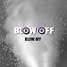 BLOW OFF
