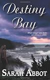 Destiny Bay (Love Spell Romantic Suspense) Image of Destiny Bay (Love Spell Romantic Suspense)