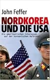 Produkt-Bild: Nordkorea und die USA: Die amerikanischen Interessen auf der koreanischen Halbinsel