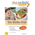 Die M�ller-Di�t: Dauerhafte Ern�hrungsumstellung f�r die Idealfigur