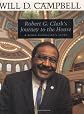 Robert G. Clark's Journey to the House: A Black Politician's Story