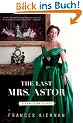 The Last Mrs. Astor: A New York Story