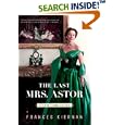 The Last Mrs. Astor: A New York Story