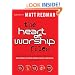 The Heart of Worship Files