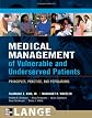 Medical Management of Vulnerable & Underserved Patients: Principles, Practice, Population