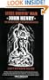 Steel Drivin' Man: John Henry, the Untold Story of an American Legend