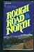 Search : Rough Road to the North