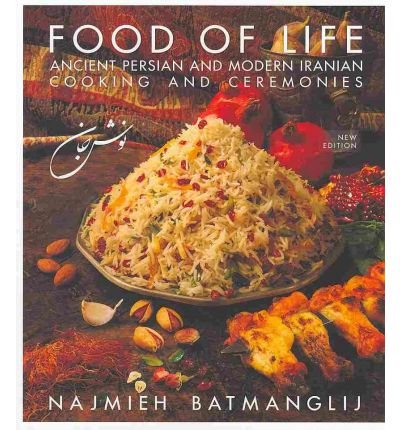 Food of Life: Ancient Persian & Modern Iranian Cooking & Ceremonies (Paperback) - Common