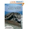 Understanding Animal Welfare (UFAW Animal Welfare)