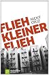 Flieh, Kleiner, flieh