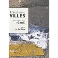 L'herbier des villes : Choses sauv�es du n�ant