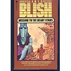 Mission to the Heart Stars by James Blish