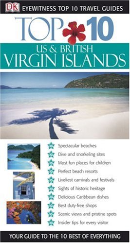 City Travel Guides Discounted  Books : Top 10 Virgin Islands, US and British (EYEWITNESS TRAVEL GUIDE)