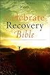 Celebrate Recovery&Acirc;&reg; Bible