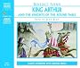 King Arthur and the Knights of the Round Table,stories from Camelot (Junior Classics)