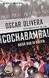 Cochabamba!: Water Rebellion in Bolivia