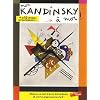 Mon Kandinsky � moi !
