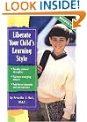 Liberate Your Child's Learning Patterns
