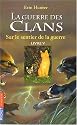 La guerre des clans, Tome 5 : Sur le sentier de la guerre