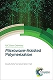 Microwave-assisted polymerization