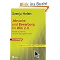 Jobsuche und Bewerbung im Web 2.0: Wie Sie das Internet als Karrieresprungbrett nutzen