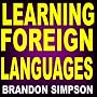 Learning Foreign Languages: Tips for Foreign Language Students, Online Resources for Language Learners