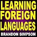 Learning Foreign Languages: Tips for Foreign Language Students, Online Resources for Language Learners