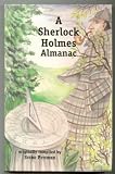  : A Sherlock Holmes Almanac