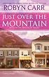 Just Over the Mountain (Grace Valley Trilogy) Just Over the Mountain (Grace Valley Trilogy)