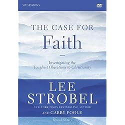 The Case for Faith Revised Edition: A DVD Study: Investigating the Toughest Objections to Christianity