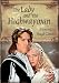 Search : The Lady And The Highwayman (DVD) DRAMA (1989) Run Time: 90 minutes ~ Starring: Emma Samms, Oliver Reed, Claire Bloom, Christopher Cazenove, Lysette Anthony, Hugh Grant, Michael York, John Mills, Ian Bannen ~ Directed by: John Hough