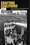 Crafting Coalitions for Reform: Business Perferences, Political Institutions, and Neoliberal Reform in Brazil