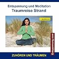 Entspannung und Meditation Traumreise Strand - Phantasiereisen und Traumreisen als Entspannungstechniken f�r Kinder und Erwachsene