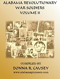 ALABAMA REVOLUTIONARY WAR SOLDIERS VOLUME II